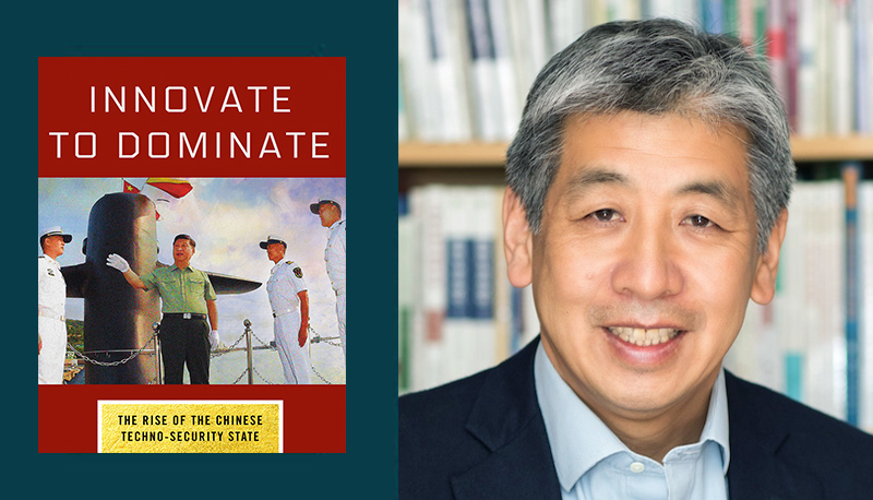 The cover of Innovate to Dominate: The Rise of the Chinese Techno-Security State against a blue background, with a headshot of Tai Ming Cheung to the right.