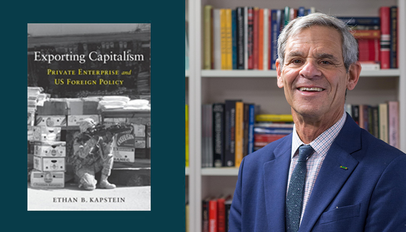 The cover of Exporting Capitalism against a blue background, with Ethan Kapstein's headshot to the right.