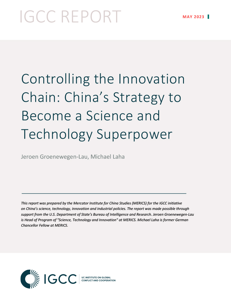 Controlling the Innovation Chain: China’s Strategy to Become a Science and Technology Superpower