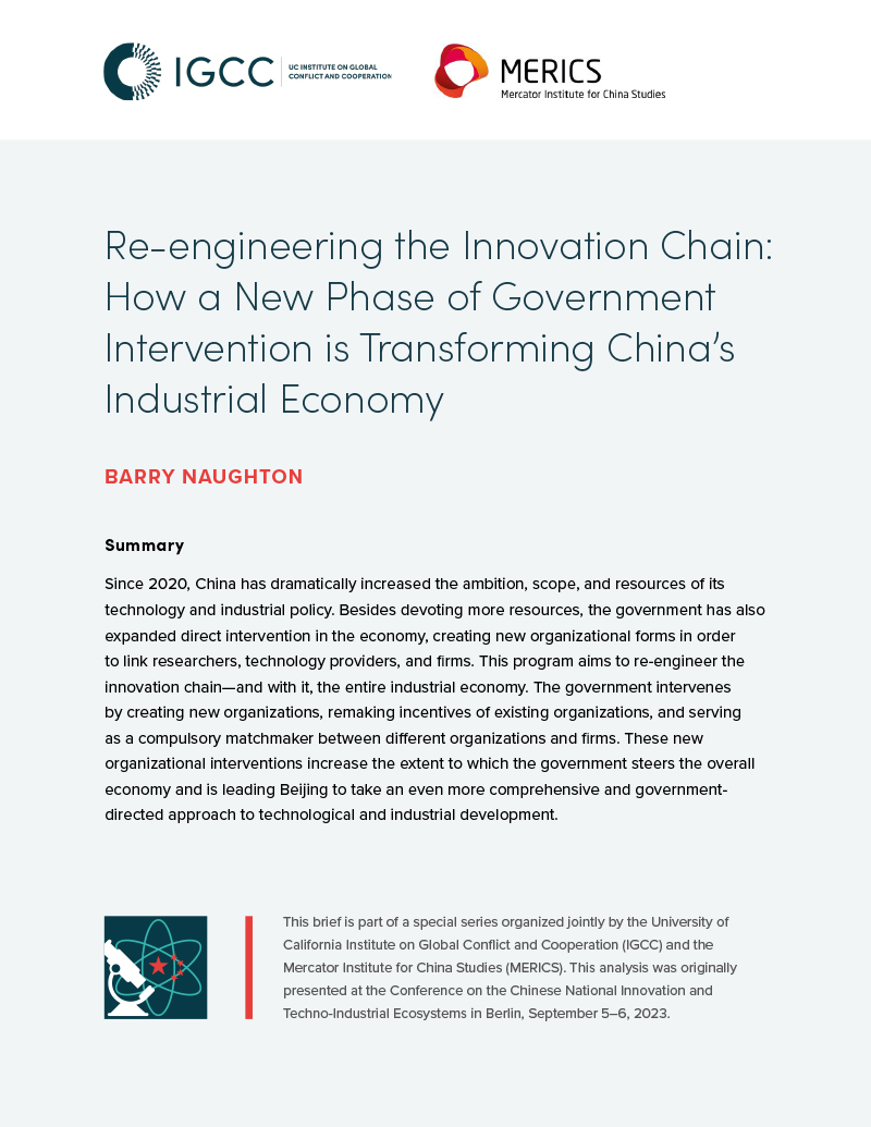Re-engineering the Innovation Chain: How a New Phase of Government Intervention is Transforming China’s Industrial Economy