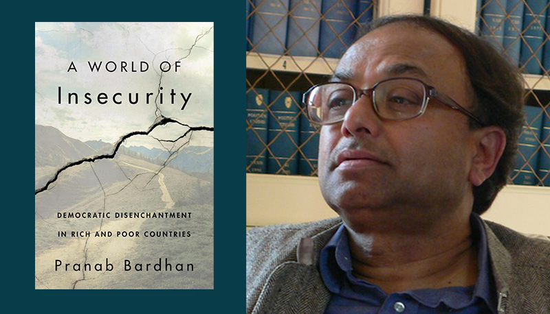 A headshot of Pranab Bardhan next to the cover of his book, A World of Insecurity